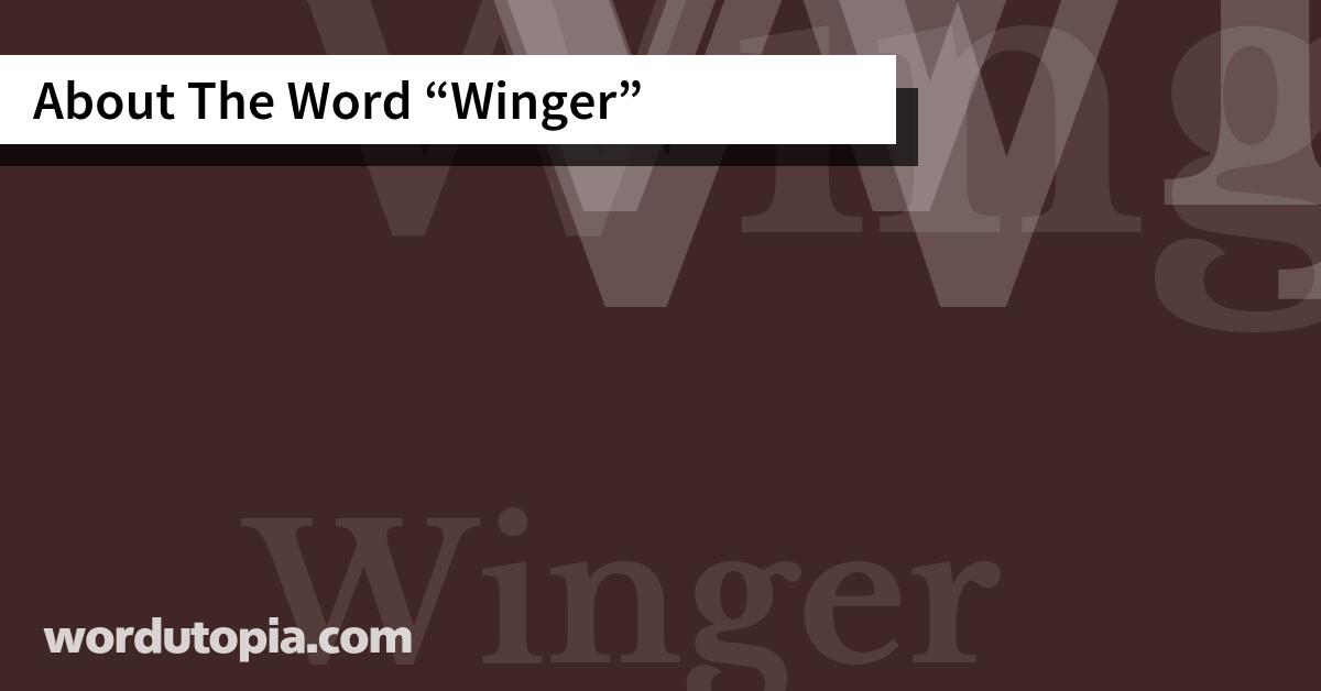 About The Word Winger