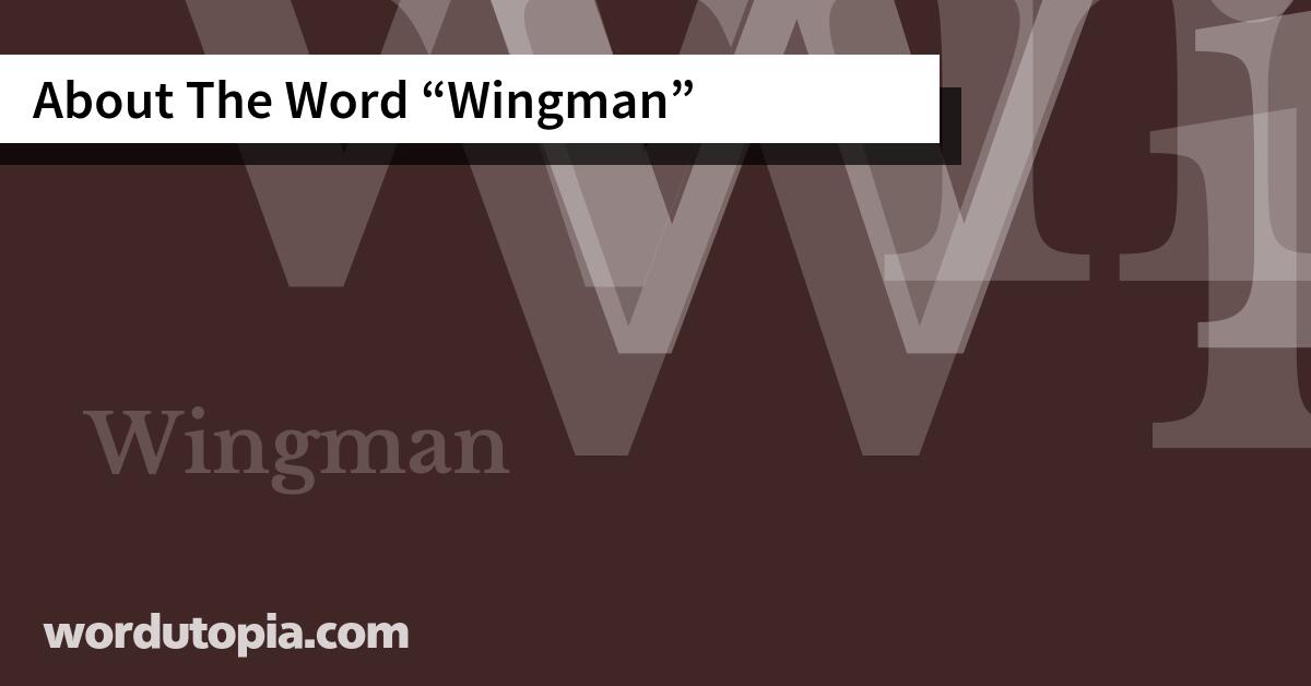 About The Word Wingman