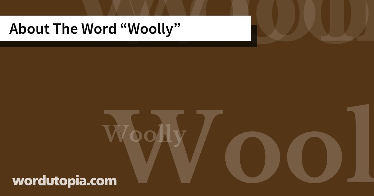 About The Word Woolly