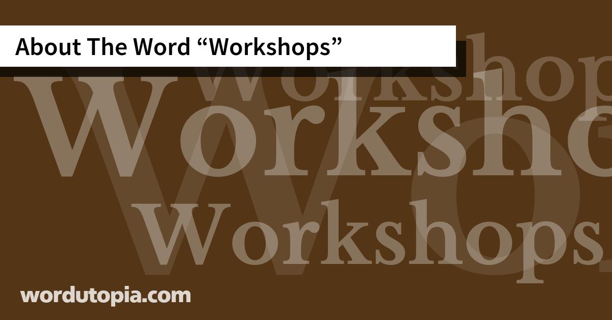 About The Word Workshops