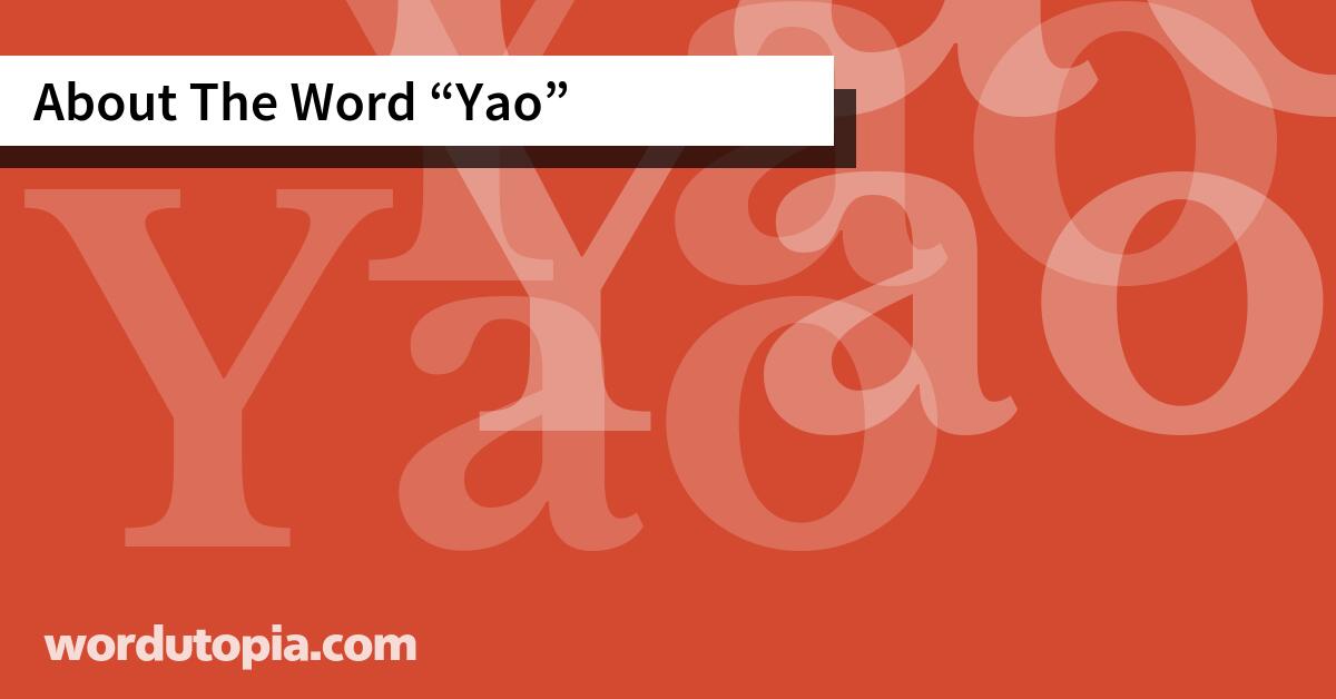 About The Word Yao