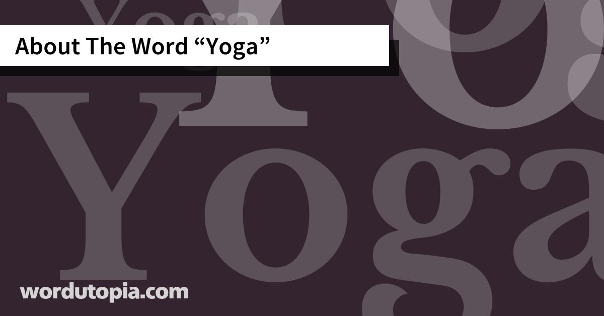 About The Word Yoga