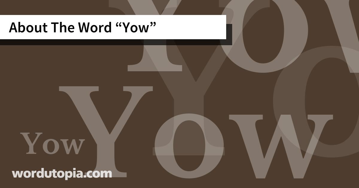 About The Word Yow