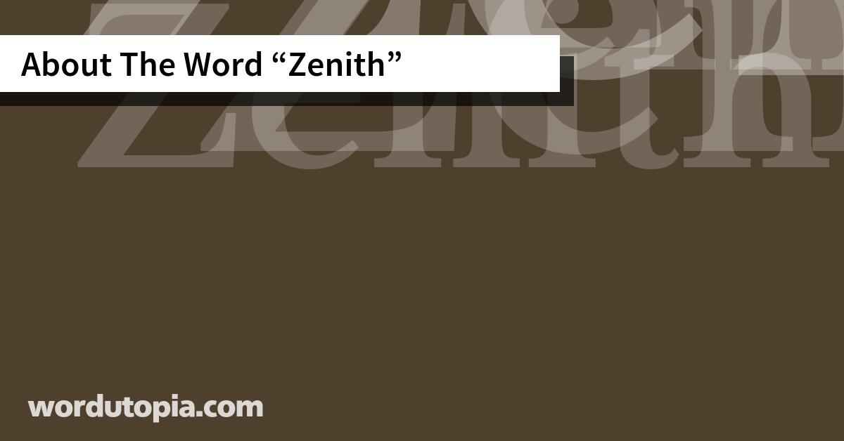 About The Word Zenith