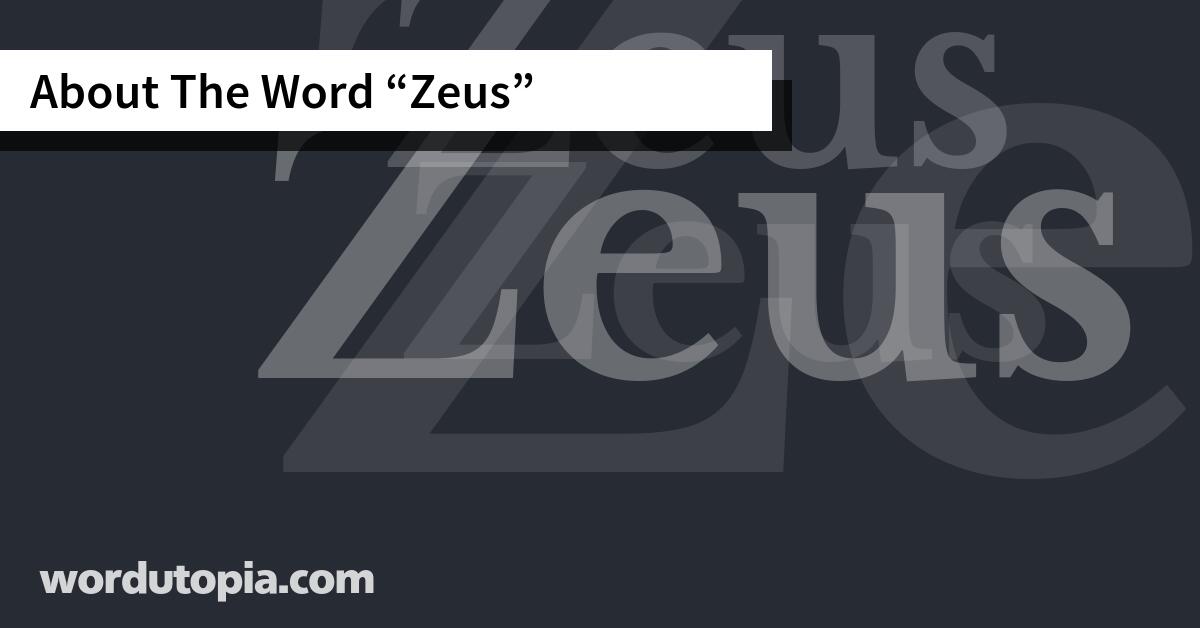About The Word Zeus