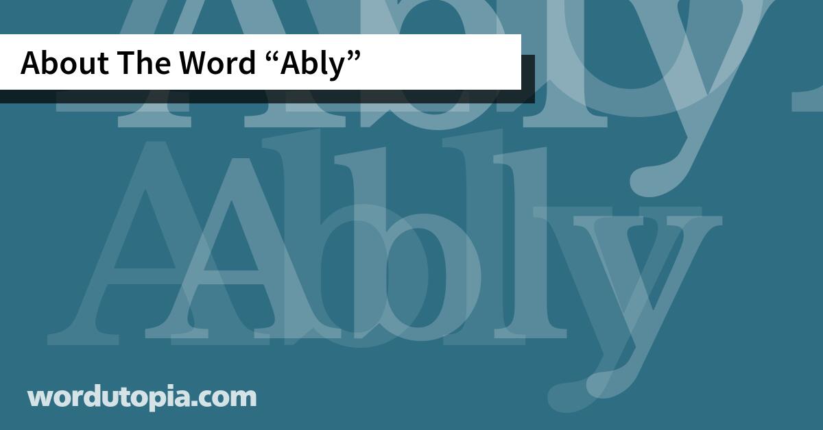 About The Word Ably