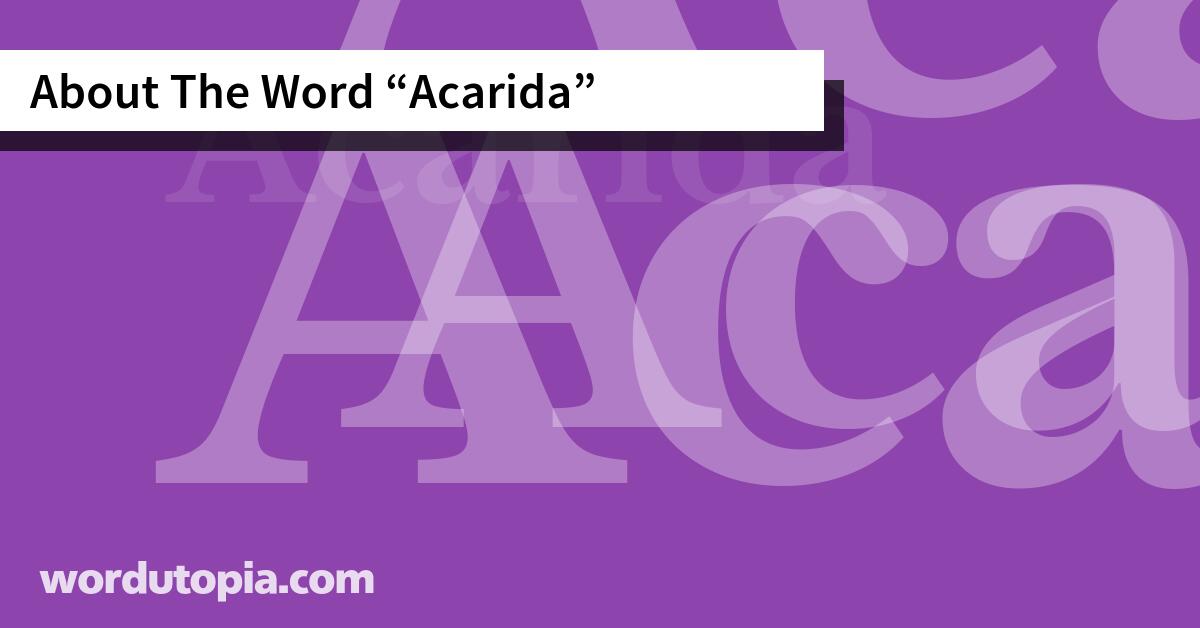 About The Word Acarida