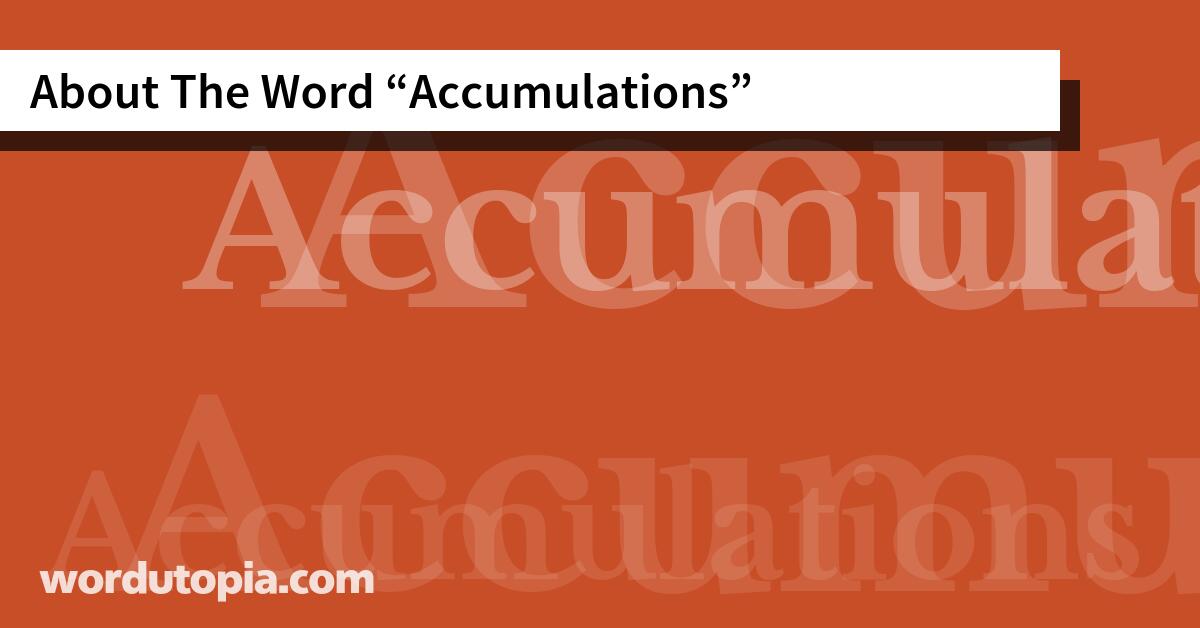 About The Word Accumulations