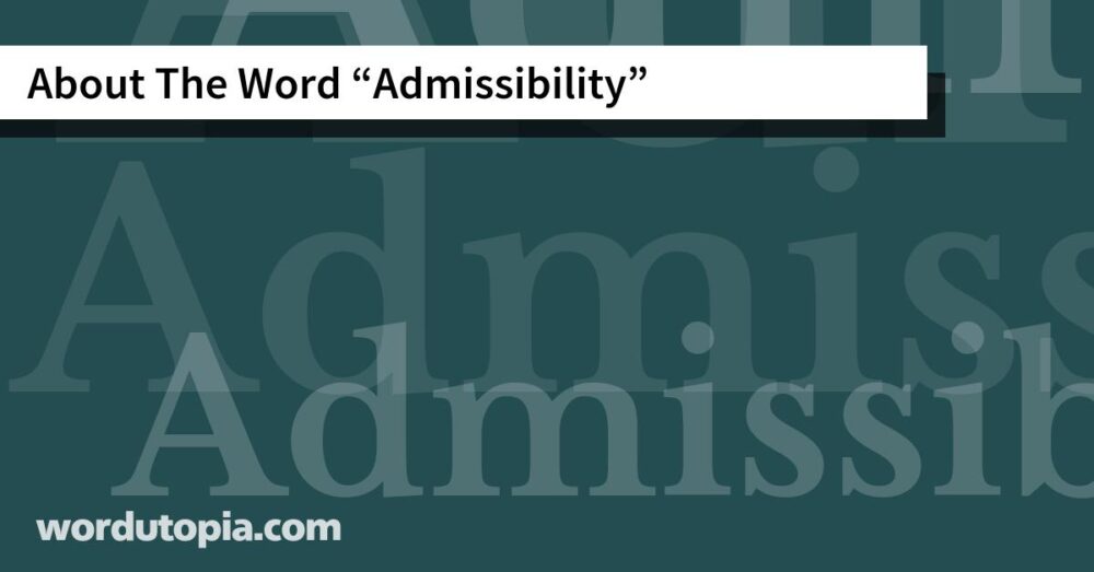 About The Word Admissibility