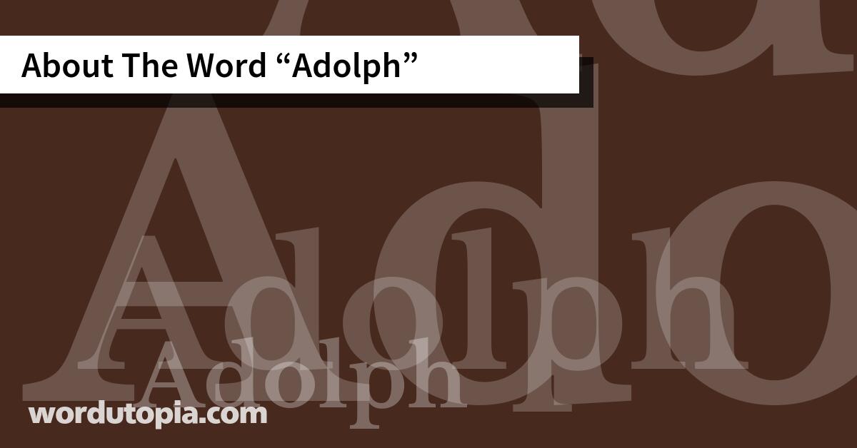 About The Word Adolph