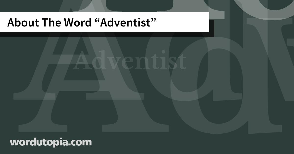About The Word Adventist