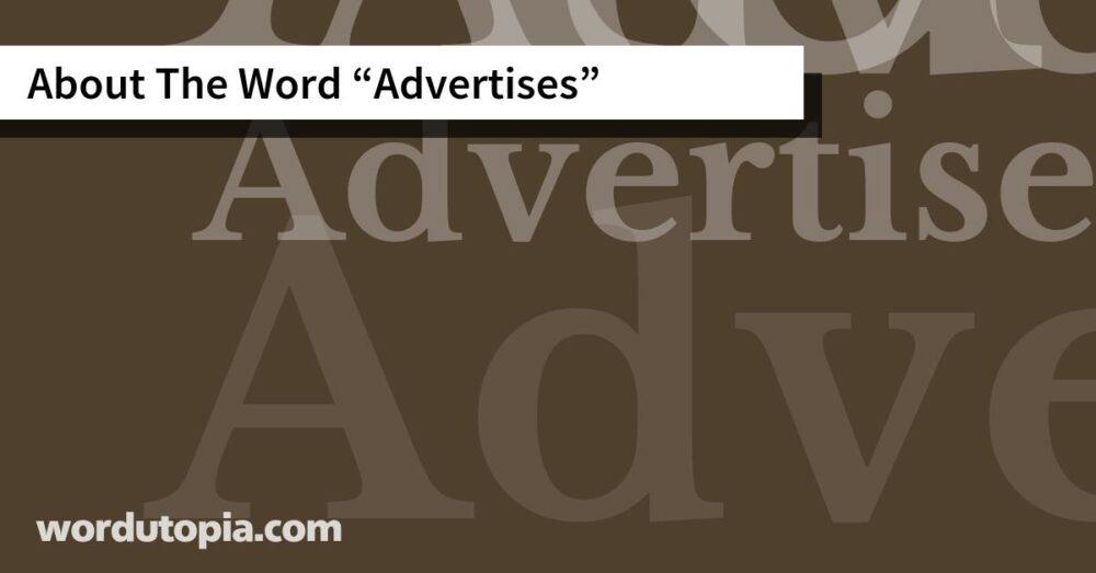About The Word Advertises
