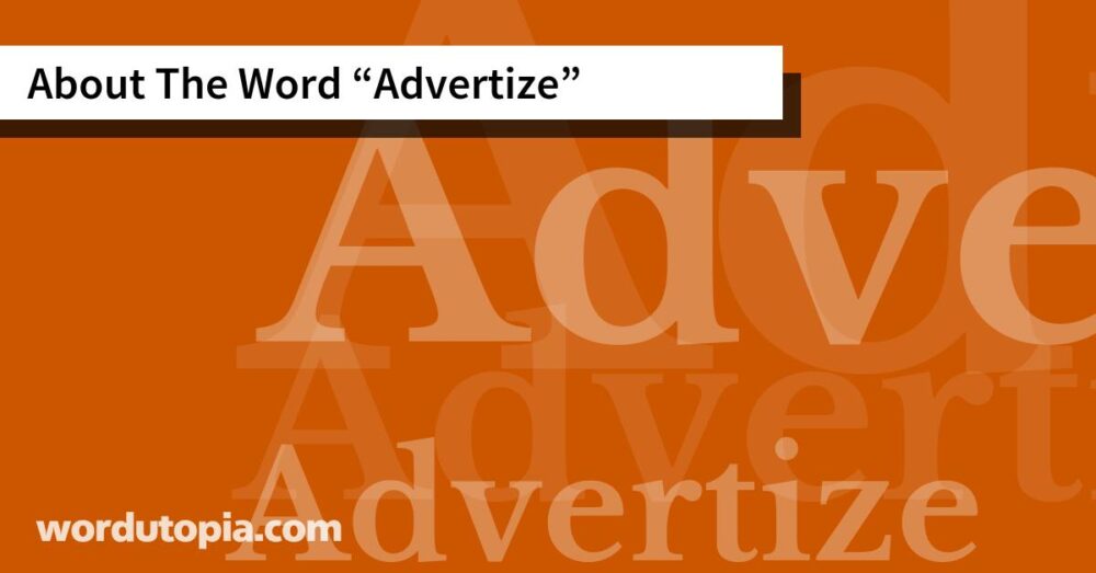 About The Word Advertize