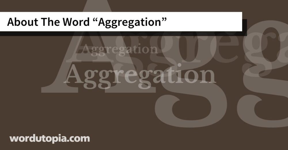 About The Word Aggregation