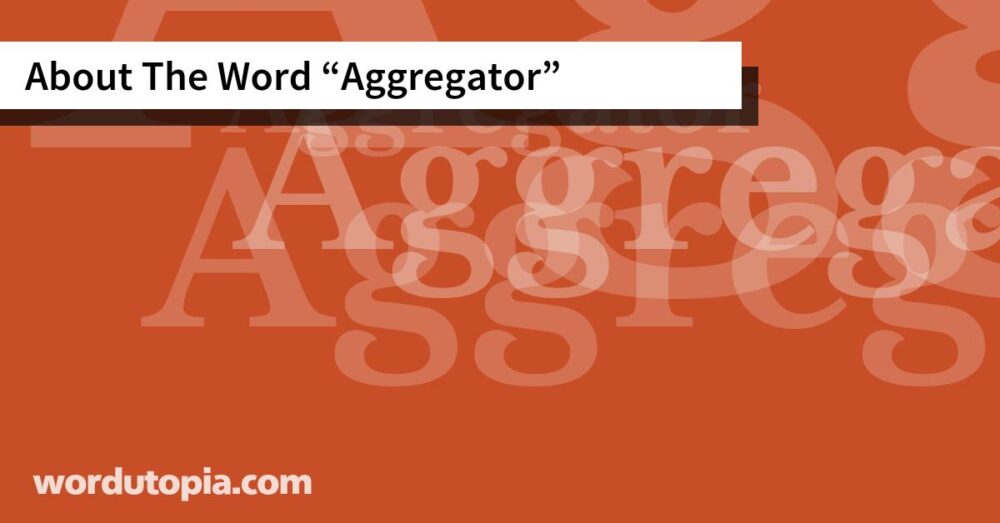 About The Word Aggregator