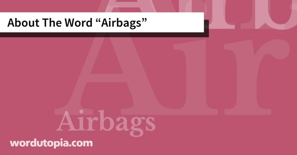 About The Word Airbags