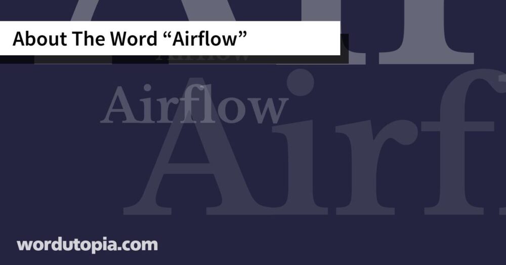 About The Word Airflow