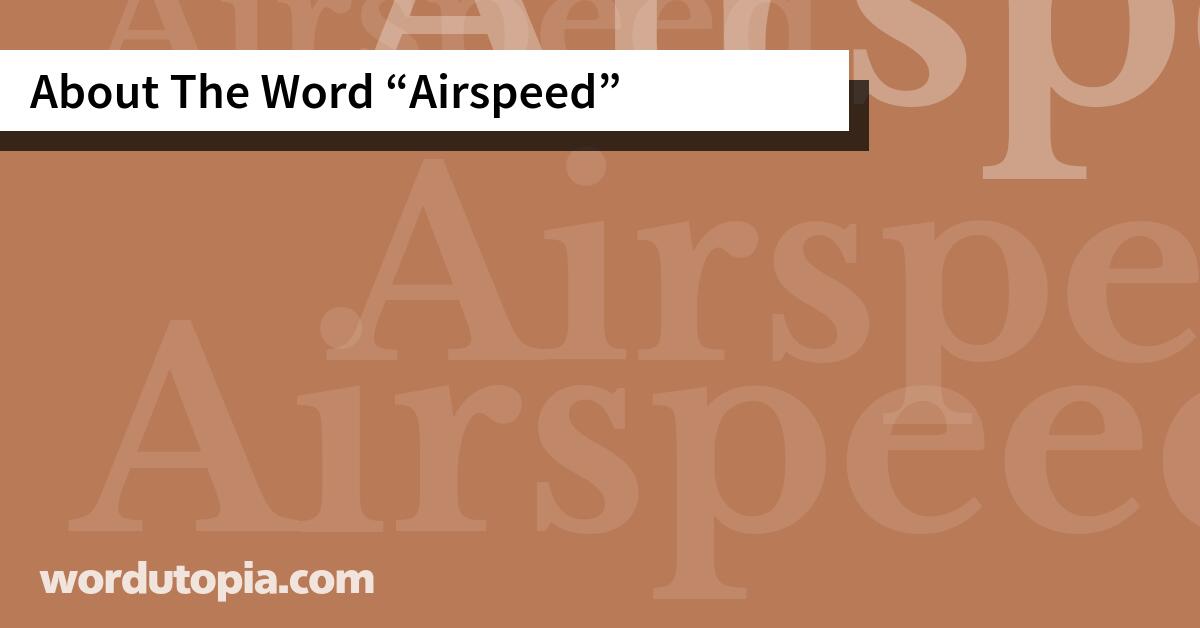About The Word Airspeed