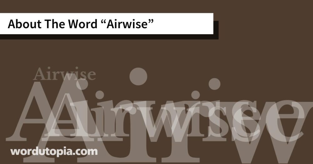 About The Word Airwise