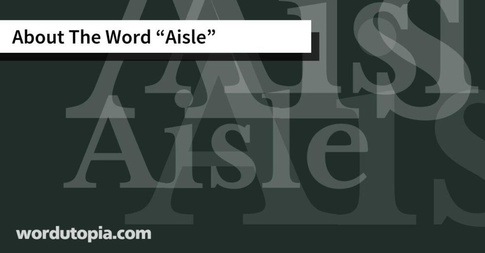 About The Word Aisle
