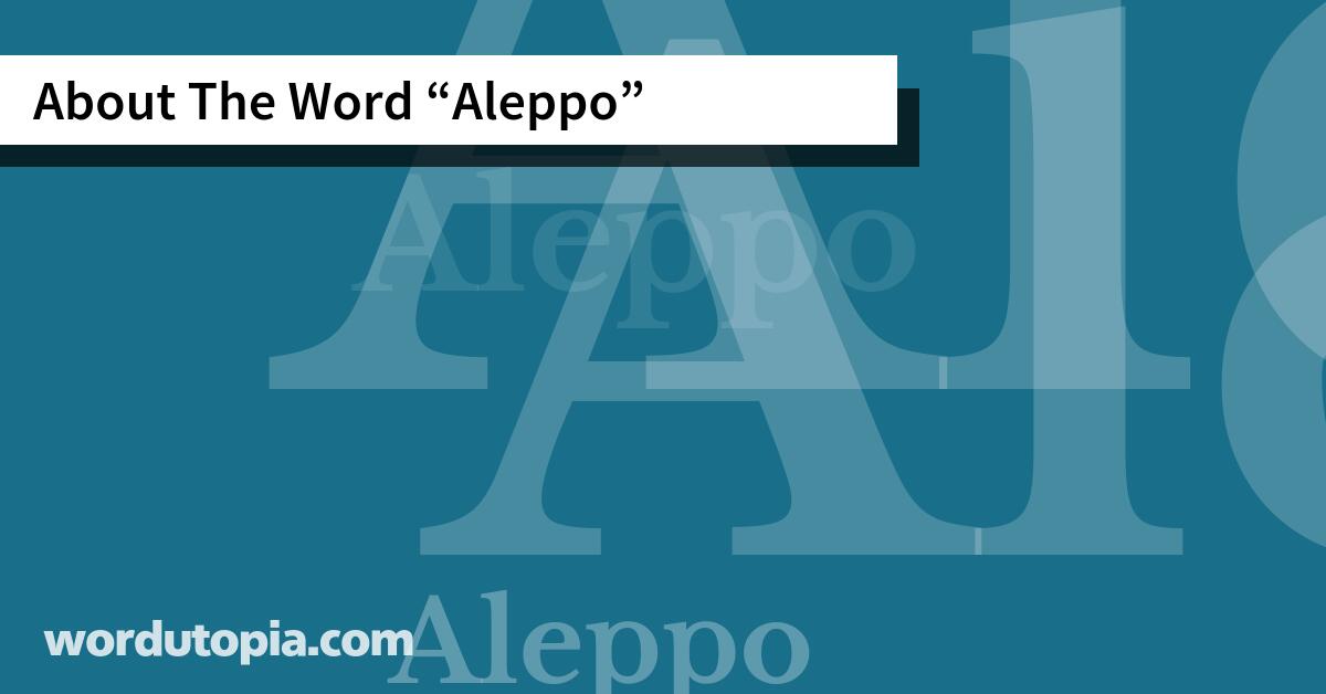 About The Word Aleppo