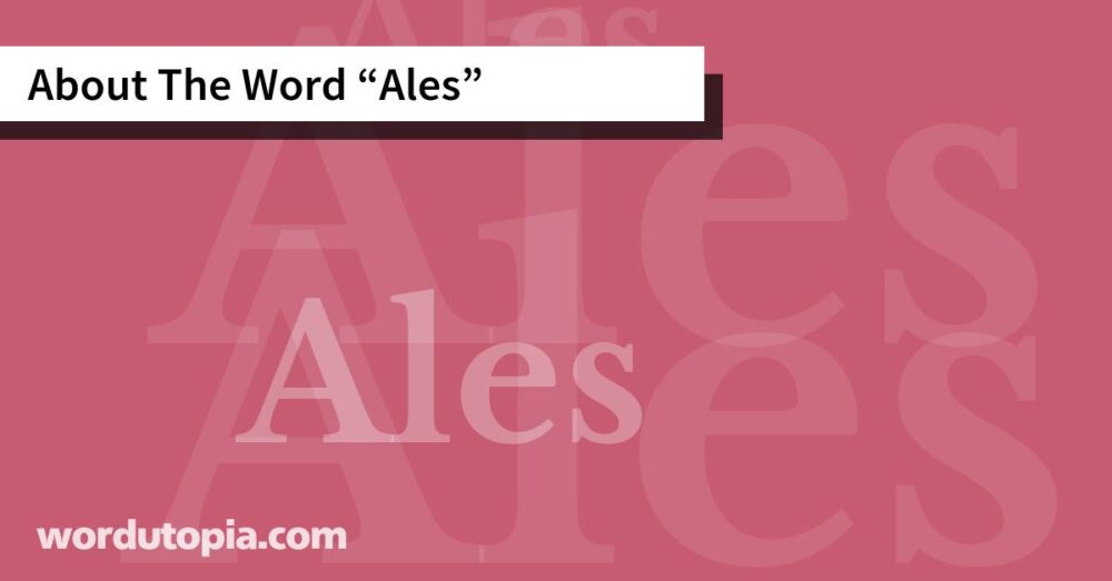 About The Word Ales
