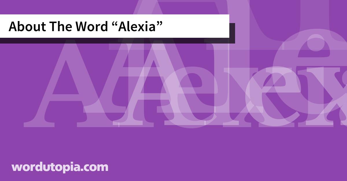 About The Word Alexia