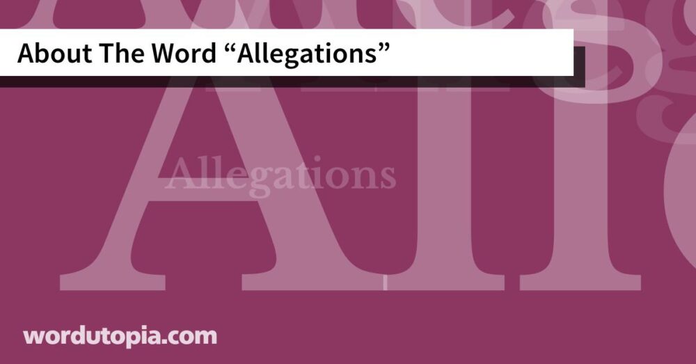 About The Word Allegations