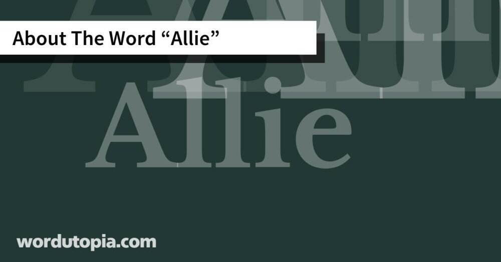 About The Word Allie