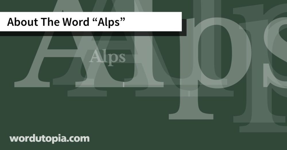 About The Word Alps