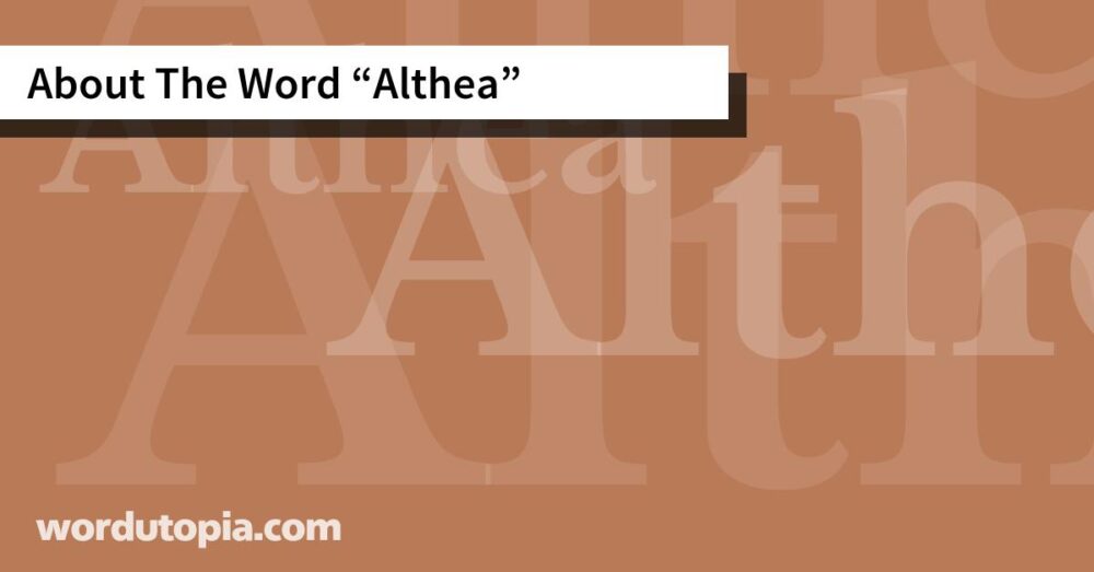 About The Word Althea