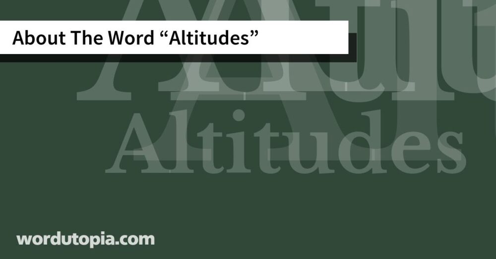 About The Word Altitudes