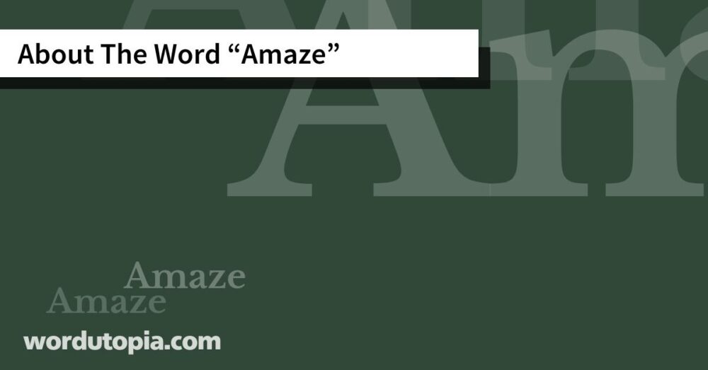 About The Word Amaze