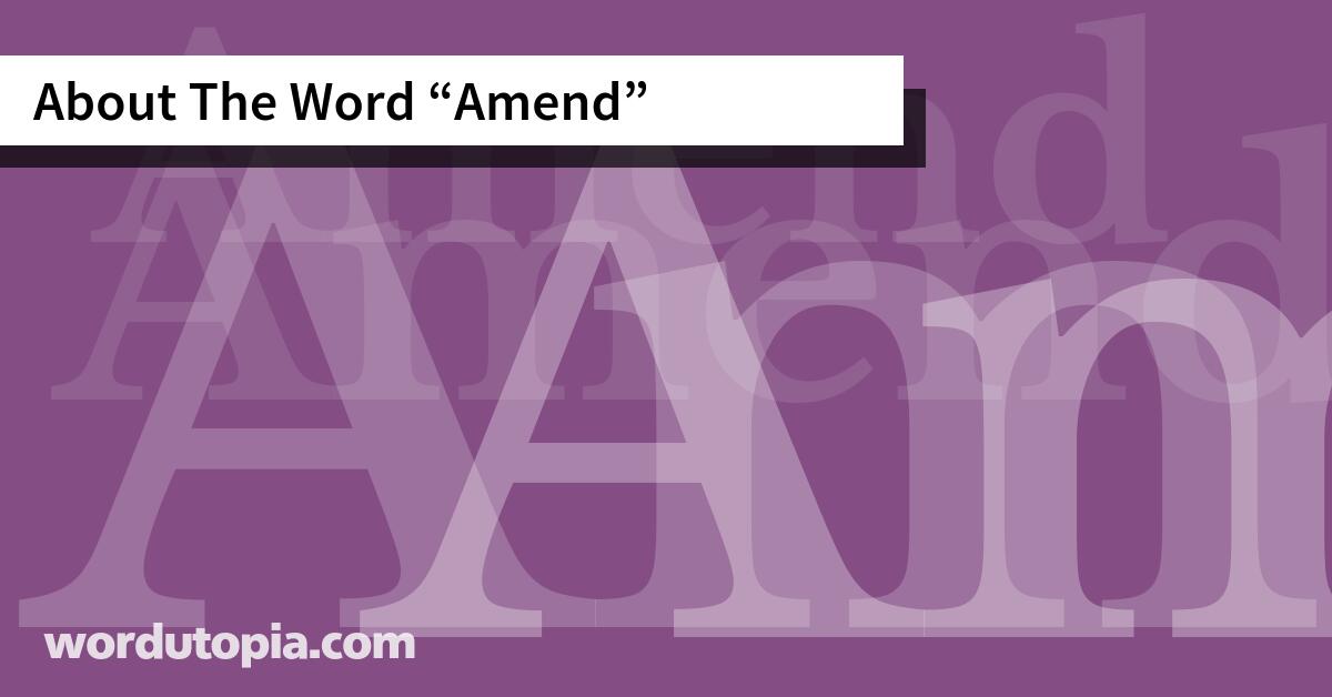 About The Word Amend