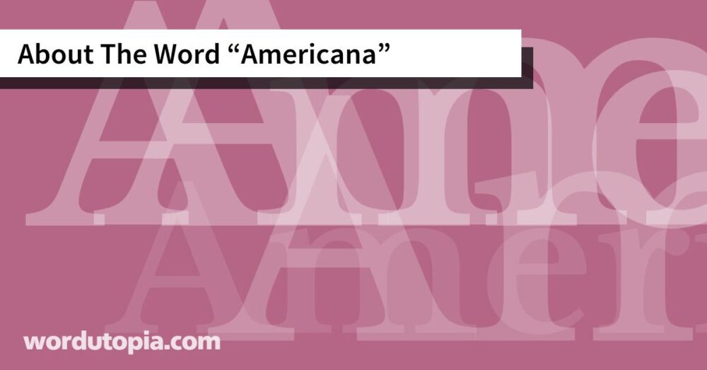 About The Word Americana
