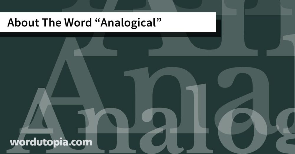 About The Word Analogical