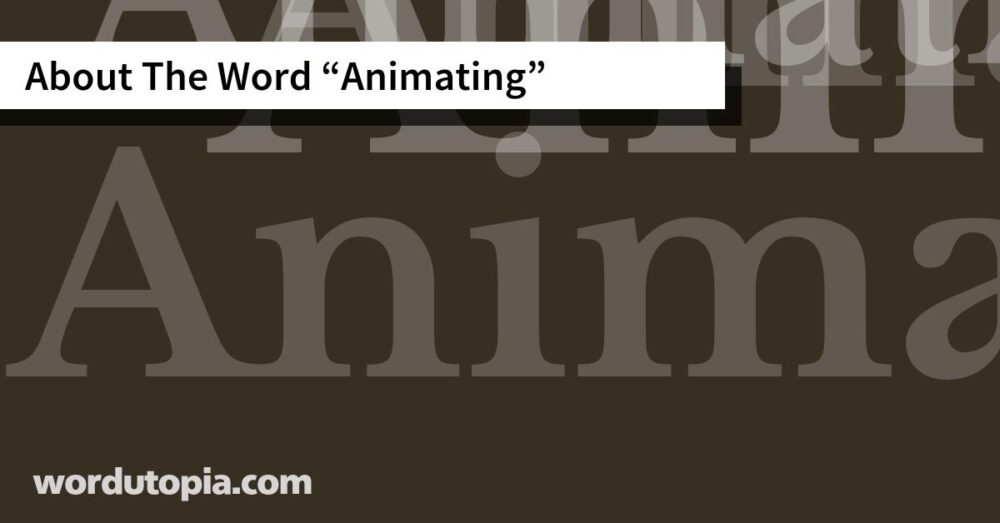 About The Word Animating
