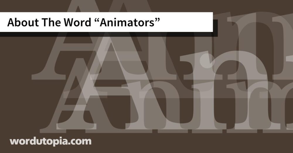 About The Word Animators