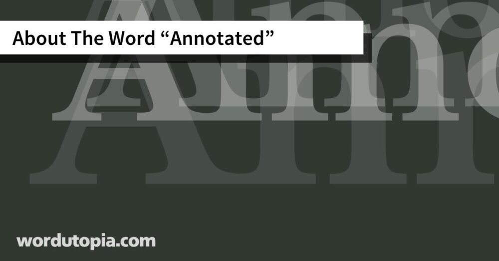 About The Word Annotated