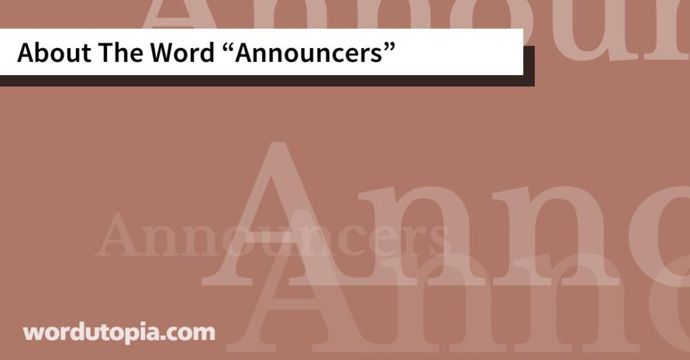About The Word Announcers