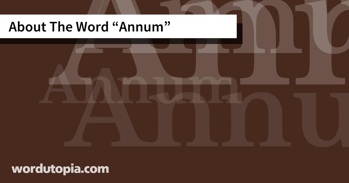 About The Word Annum