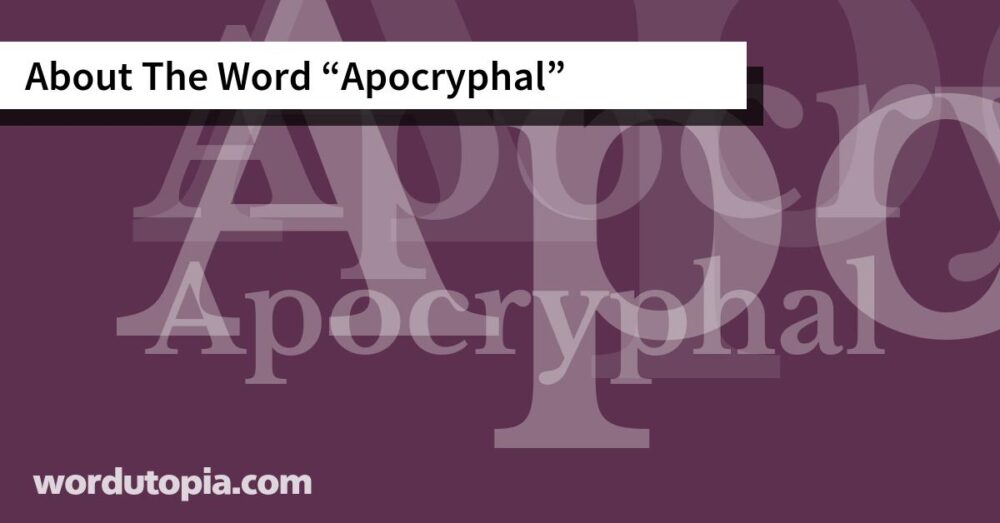 About The Word Apocryphal
