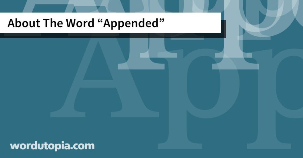 About The Word Appended