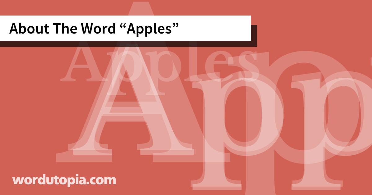 About The Word Apples