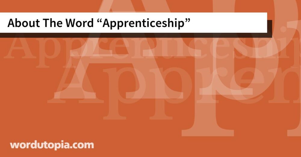 About The Word Apprenticeship