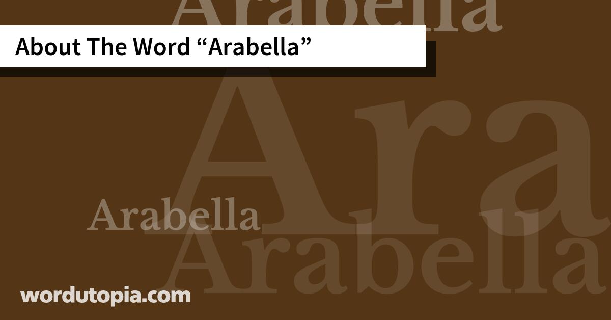 About The Word Arabella