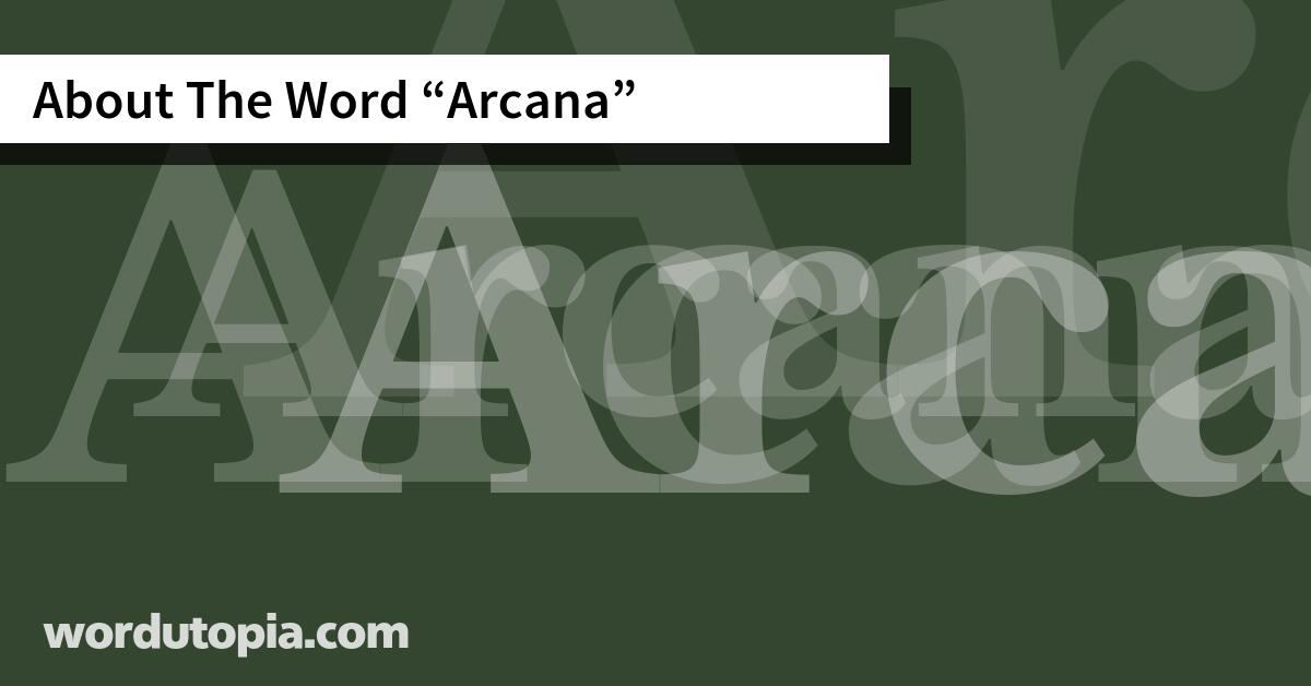 About The Word Arcana