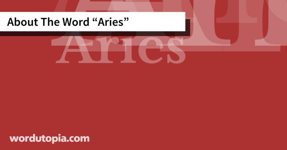 About The Word Aries