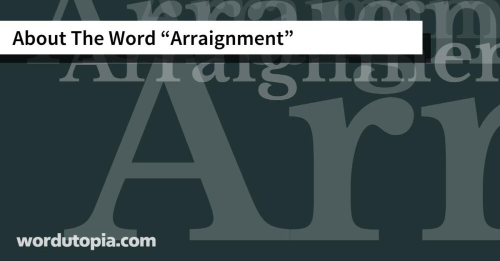 About The Word Arraignment
