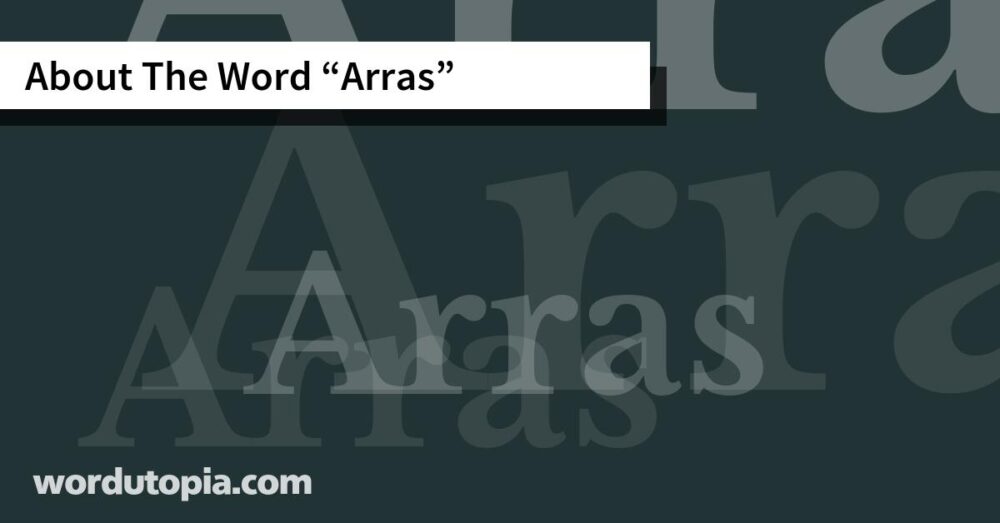 About The Word Arras